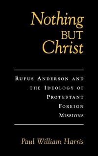 Enlarge image Cover: Nothing But Christ - Oxford University Press Inc