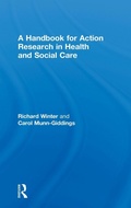 Cover: A Handbook for Action Research in Health and Social Care - Routledge