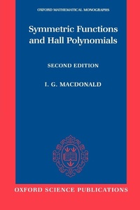 Enlarge image Cover: Symmetric Functions and Hall Polynomials - Clarendon Press