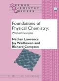 Cover: Foundations of Physical Chemistry: Worked Examples - Oxford University Press