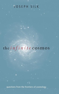 Enlarge image Cover: The Infinite Cosmos - Oxford University Press