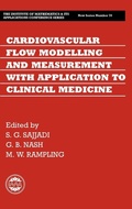 Cover: Cardiovascular Flow Modelling and Measurement with Application to Clinical Medicine - Oxford University Press