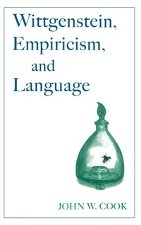 Enlarge image Cover: Wittgenstein, Empiricism, and Language - Oxford University Press Inc
