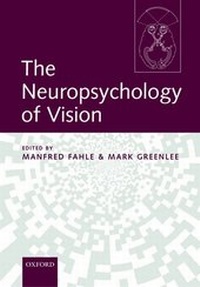 Enlarge image Cover: The Neuropsychology of Vision - Oxford University Press