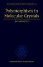 Cover: Polymorphism in Molecular Crystals - Oxford University Press