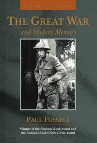 Enlarge image Cover: The Great War and Modern Memory - Oxford University Press Inc
