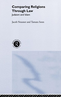 Enlarge image Cover: Comparing Religions Through Law - Routledge