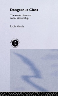 Enlarge image Cover: Dangerous Classes - Routledge
