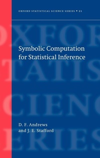 Enlarge image Cover: Symbolic Computation for Statistical Inference - Oxford University Press