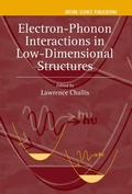 Cover: Electron-Phonon Interactions in Low-Dimensional Structures - Oxford University Press