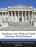 Cover: Guidance for Federal Field Citation Enforcement - Proquest, Umi Dissertation Publishing