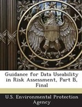 Cover: Guidance for Data Useability in Risk Assessment, Part B, Final - Proquest, Umi Dissertation Publishing