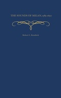 Cover: The Sounds of Milan, 1585-1650 - Oxford University Press Inc