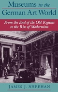 Cover: Museums in the German Art World - Oxford University Press Inc
