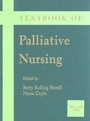 Cover: Textbook of Palliative Nursing - Oxford University Press Inc