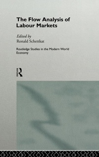 Enlarge image Cover: The Flow Analysis of Labour Markets - Routledge