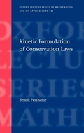 Cover: Kinetic Formulation of Conservation Laws - Oxford University Press