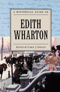 Enlarge image Cover: A Historical Guide to Edith Wharton - Oxford University Press Inc