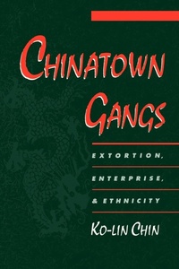 Enlarge image Cover: Chinatown Gangs - Oxford University Press Inc