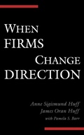 Cover: When Firms Change Direction - Oxford University Press Inc