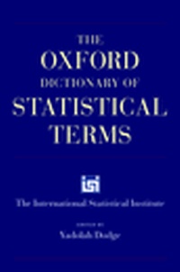 Enlarge image Cover: The Oxford Dictionary of Statistical Terms - Oxford University Press