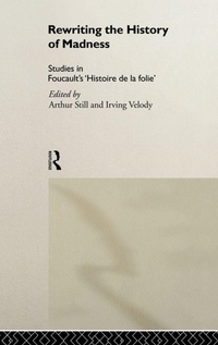 Enlarge image Cover: Rewriting the History of Madness - Routledge