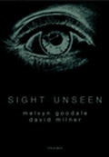 Cover: Sight Unseen - Oxford University Press