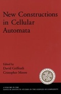 Cover: New Constructions in Cellular Automata - Oxford University Press Inc