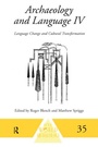 Cover: Archaeology and Language IV - Routledge