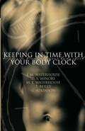 Cover: Keeping in Time With Your Body Clock - Oxford University Press