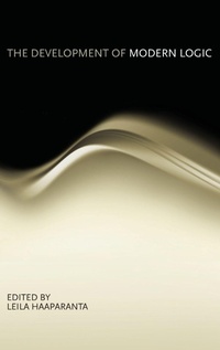 Enlarge image Cover: The Development of Modern Logic - Oxford University Press Inc