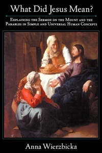 Enlarge image Cover: What Did Jesus Mean? - Oxford University Press Inc