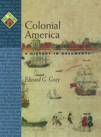 Enlarge image Cover: Colonial America a History in Documents - Oxford University Press Inc