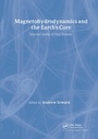 Cover: Magnetohydrodynamics and the Earth's Core - CRC Press