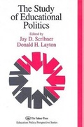 Cover: The Study Of Educational Politics - Routledge Falmer
