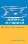 Cover: Mathematics Masterclasses - Oxford University Press