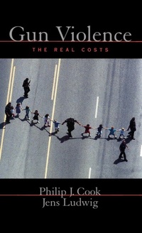 Enlarge image Cover: Gun Violence: The Real Costs - Oxford University Press Inc