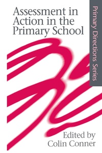 Abbildung von: Assessment in Action in the Primary School - Routledge Falmer