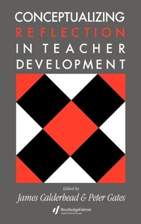 Enlarge image Cover: Conceptualising Reflection In Teacher Development - Routledge Falmer