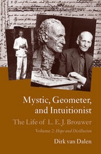 Abbildung von: Mystic, Geometer, and Intuitionist: Hope and Disillusion v. 2 - Oxford University Press