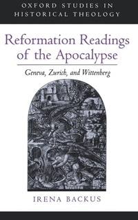 Enlarge image Cover: Reformation Readings of the Apocalypse - Oxford University Press Inc