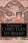 Cover: The Oxford History of Christian Worship - Oxford University Press Inc