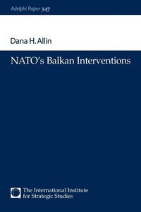 Enlarge image Cover: NATO's Balkan Interventions - Oxford University Press Inc