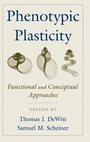 Cover: Phenotypic Plasticity - Oxford University Press Inc