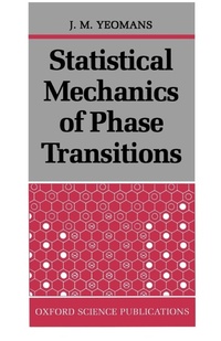 Enlarge image Cover: Statistical Mechanics of Phase Transitions - Clarendon Press
