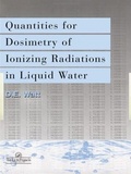 Cover: Quantities For Generalized Dosimetry Of Ionizing Radiations in Liquid Water - Taylor & Francis