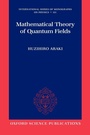 Cover: Mathematical Theory of Quantum Fields - Oxford University Press