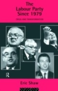 Cover: The Labour Party Since 1979 - Routledge