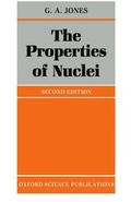 Cover: The Properties of Nuclei - Clarendon Press