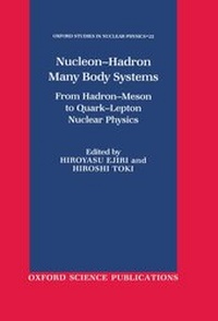 Enlarge image Cover: Nucleon-Hadron Many Body Systems - Oxford University Press